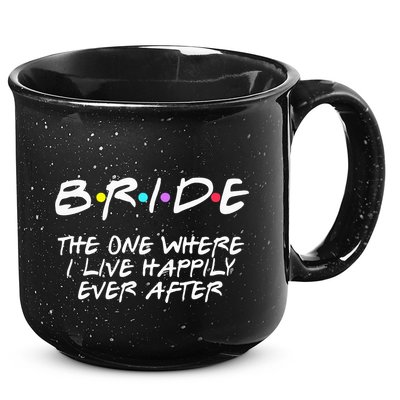 Bachelorette Party Bride The One Where I Live Happily 15oz Campfire Ceramic Mug
