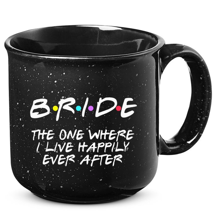 Bachelorette Party Bride The One Where I Live Happily 15oz Campfire Ceramic Mug