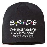 Bachelorette Party Bride The One Where I Live Happily Sustainable Beanie