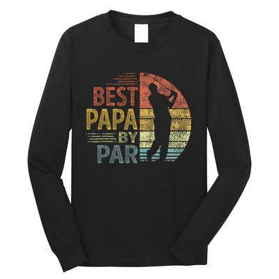 Best Papa By Par Fathers Day Golf Gift Grandpa Long Sleeve Shirt