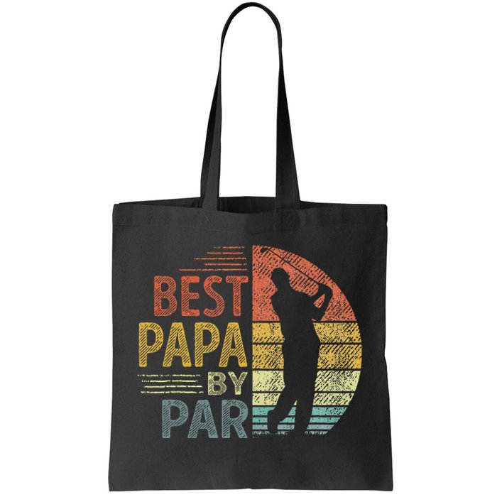 Best Papa By Par Fathers Day Golf Gift Grandpa Tote Bag