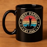 Best Papou By Par Father's Day Funny Golfing 11oz C Handle Ceramic Mug