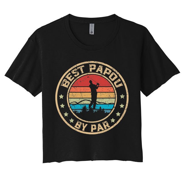 Best Papou By Par Father's Day Funny Golfing Crop Top