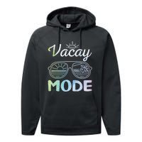 Beach Party Beach Vacation Mode On Vacay Mode Performance Fleece Hoodie