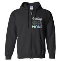 Beach Party Beach Vacation Mode On Vacay Mode Full Zip Hoodie