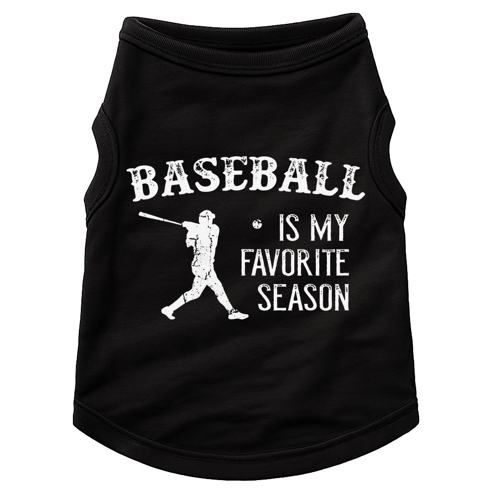 Baseball Players Baseball Is My Favorite Season Doggie Tank