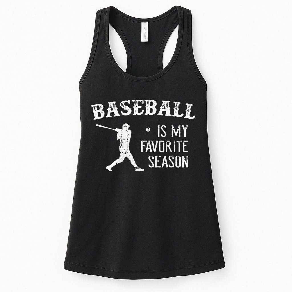 Baseball Players Baseball Is My Favorite Season Womens Tank Top