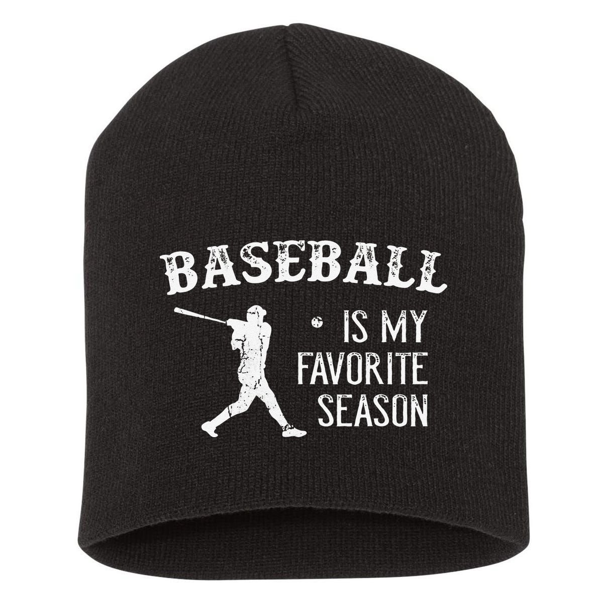 Baseball Players Baseball Is My Favorite Season Short Acrylic Beanie