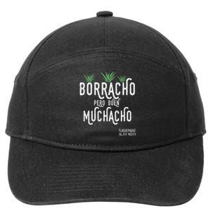 Borracho Pero Buen Muchacho Mexico Saying 7-Panel Snapback Hat