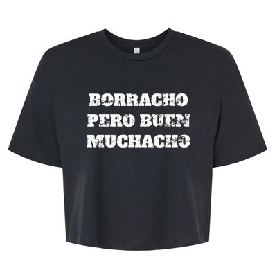 Borracho Pero Buen Muchacho Bella+Canvas Jersey Crop Tee