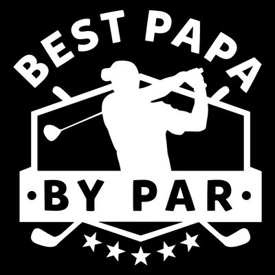 Best Papa By Par Golf Gift Dad Grandpa Gift Funny Gift T-Shirt