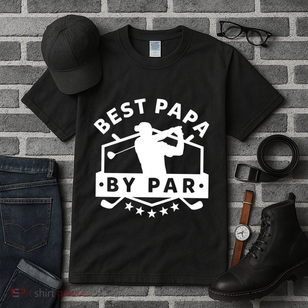 Best Papa By Par Golf Gift Dad Grandpa Gift Funny Gift Tall T-Shirt