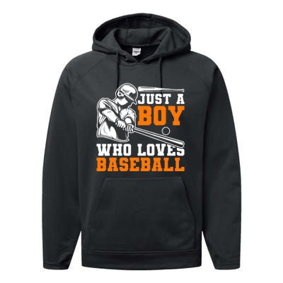 Baseball Player Batter Fan Just A Boy Who Loves Baseball Performance Fleece Hoodie