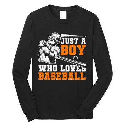 Baseball Player Batter Fan Just A Boy Who Loves Baseball Long Sleeve Shirt