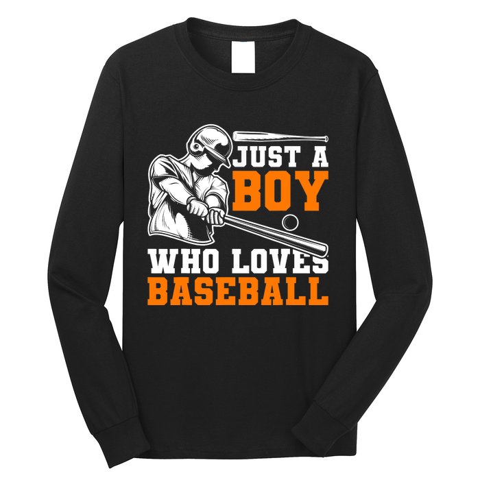 Baseball Player Batter Fan Just A Boy Who Loves Baseball Long Sleeve Shirt