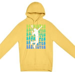 Badminton Player Badminton Funny Gift Premium Pullover Hoodie