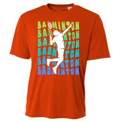 Badminton Player Badminton Funny Gift Cooling Performance Crew T-Shirt