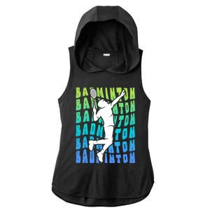 Badminton Player Badminton Funny Gift Ladies PosiCharge Tri-Blend Wicking Draft Hoodie Tank