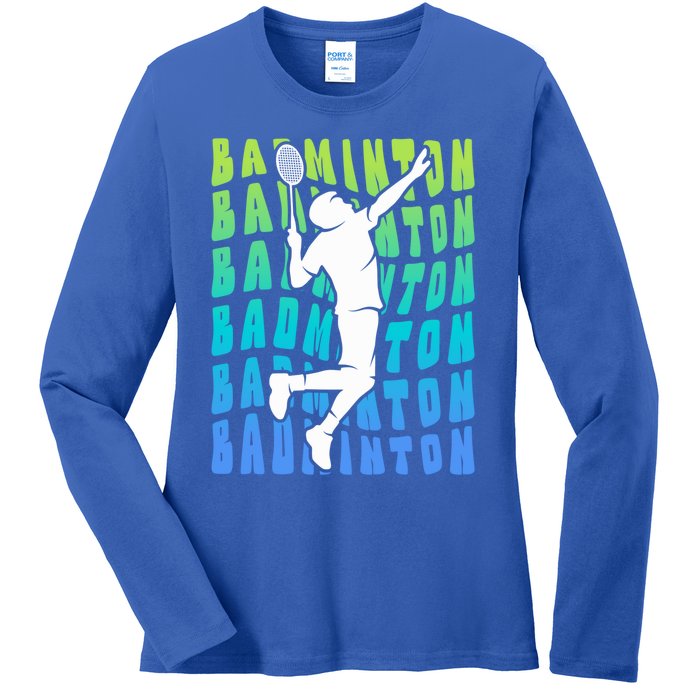 Badminton Player Badminton Funny Gift Ladies Long Sleeve Shirt