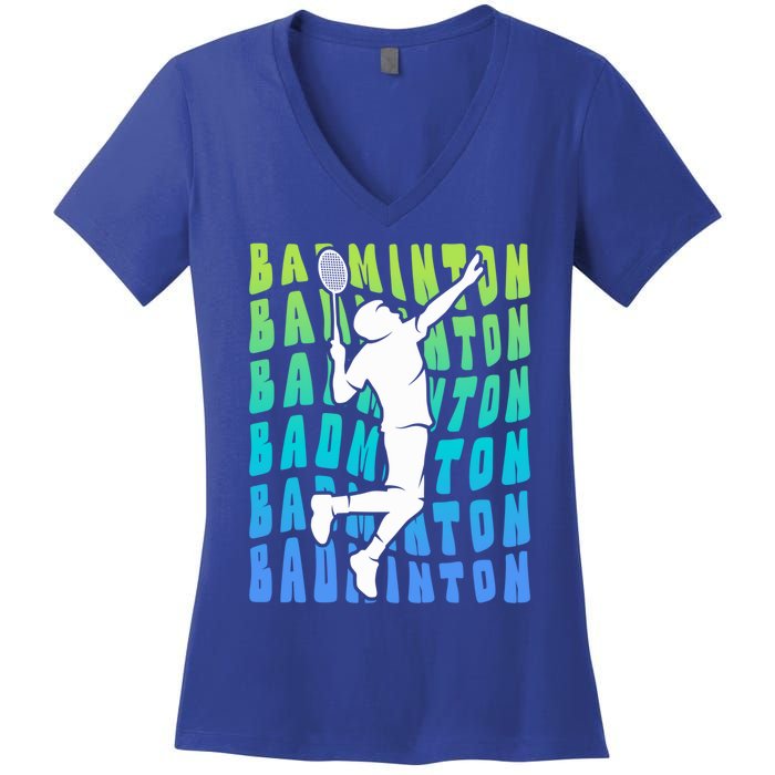 Badminton Player Badminton Funny Gift Women's V-Neck T-Shirt