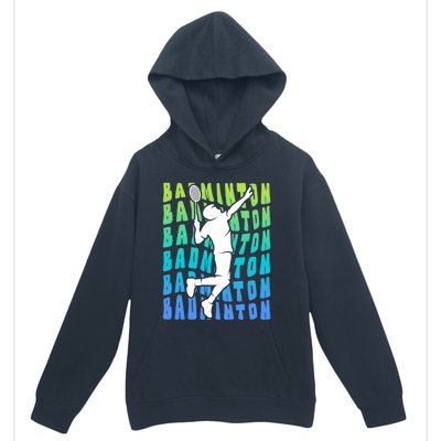 Badminton Player Badminton Funny Gift Urban Pullover Hoodie