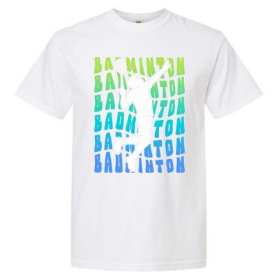 Badminton Player Badminton Funny Gift Garment-Dyed Heavyweight T-Shirt