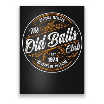 Birthday Party Birthday Crew O.Fficial Member The Old Balls Club Est 1974 Poster