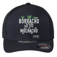 Borracho Pero Buen Muchacho Mexico Saying Flexfit Unipanel Trucker Cap