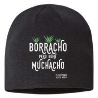 Borracho Pero Buen Muchacho Mexico Saying Sustainable Beanie