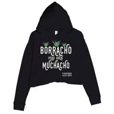 Borracho Pero Buen Muchacho Mexico Saying Crop Fleece Hoodie