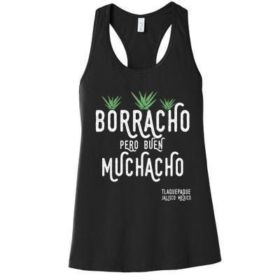 Borracho Pero Buen Muchacho Mexico Saying Women's Racerback Tank