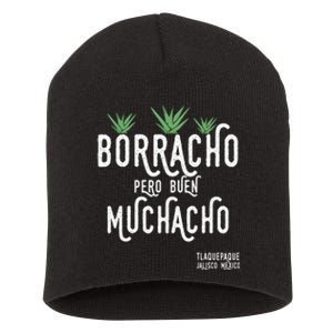 Borracho Pero Buen Muchacho Mexico Saying Short Acrylic Beanie