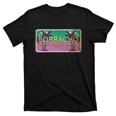 Borracho Pero Buen Muchacho T-Shirt