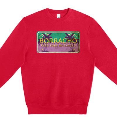 Borracho Pero Buen Muchacho Premium Crewneck Sweatshirt