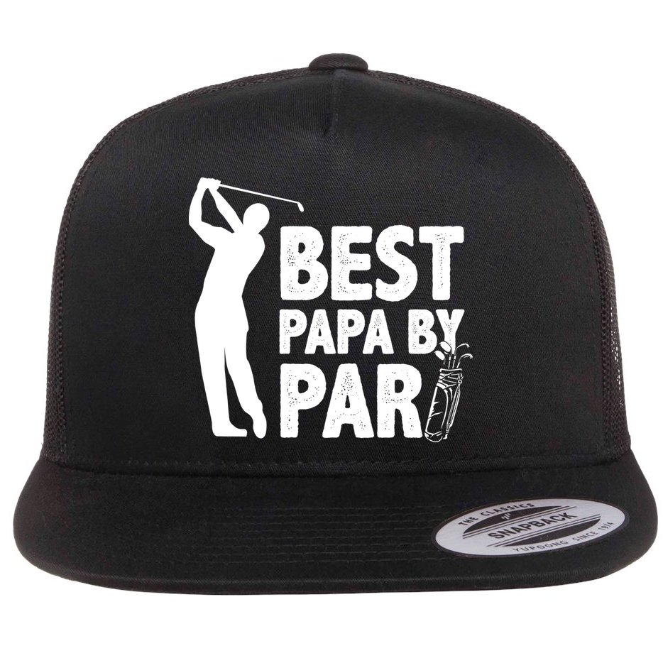 Best Papa By Par Fathers Day Golf Flat Bill Trucker Hat