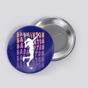 Badminton Player Badminton Gift Button