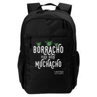 Borracho Pero Buen Muchacho Mexico Saying Daily Commute Backpack