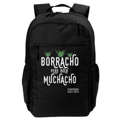 Borracho Pero Buen Muchacho Mexico Saying Daily Commute Backpack