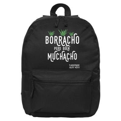 Borracho Pero Buen Muchacho Mexico Saying 16 in Basic Backpack