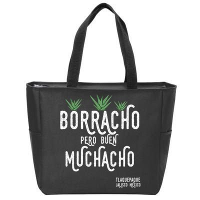 Borracho Pero Buen Muchacho Mexico Saying Zip Tote Bag