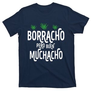 Borracho Pero Buen Muchacho T-Shirt