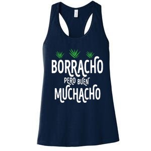 Borracho Pero Buen Muchacho Women's Racerback Tank