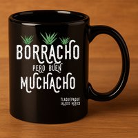 Borracho Pero Buen Muchacho Mexico Saying 11oz C Handle Ceramic Mug