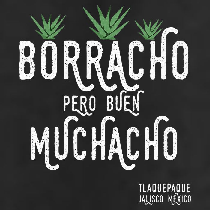 Borracho Pero Buen Muchacho Mexico Saying 11oz C Handle Ceramic Mug
