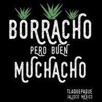 Borracho Pero Buen Muchacho Mexico Saying Drawstring Bag