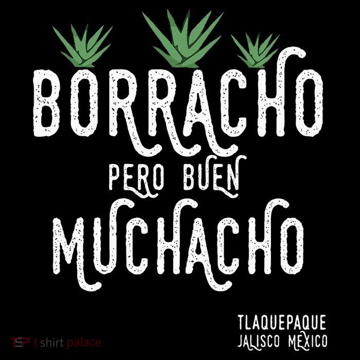 Borracho Pero Buen Muchacho Mexico Saying Women's V-Neck T-Shirt