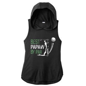 Best Papaw By Par Fathers Day Gifts Golf Lover Ladies PosiCharge Tri-Blend Wicking Draft Hoodie Tank