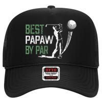 Best Papaw By Par Fathers Day Gifts Golf Lover High Crown Mesh Back Trucker Hat