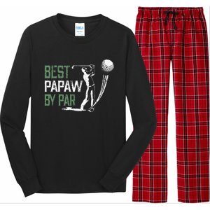 Best Papaw By Par Fathers Day Gifts Golf Lover Long Sleeve Pajama Set