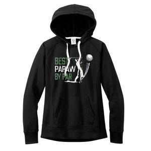 Best Papaw By Par Fathers Day Gifts Golf Lover Women's Fleece Hoodie